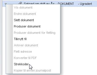 150 Skanning 11.2 Skrive ut strekkodeark eller etiketter Når en journalpost med vedlegg er registrert velger du Strekkoder fra nedtrekksmenyen for ønsket dokument.