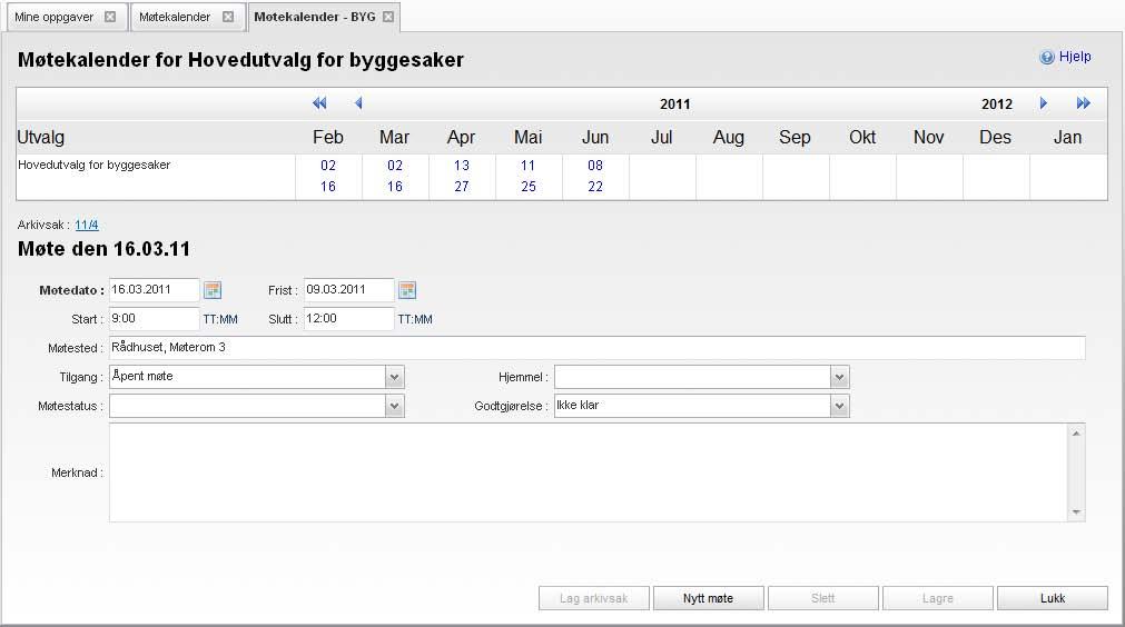 I feltet nedenfor vises detaljer for det første møtet etter dagens dato. Når det er laget arkivsak for møtet vil arkivsaksnummeret vises over møtetittelen.