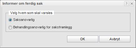 206 Arbeide med møter dokumentstatusen for saksprotokollene er B. Har saksprotokollene fått status F, må status først endres tilbake til B.