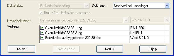 Hvis du ønsker å legge dokumentene inn i en eksisterende journalpost legges alle filene inn som vedlegg.