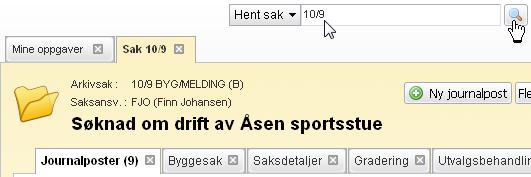eks. Hent sak, skrive nummeret i søkefeltet, og deretter klikke lupeknappen. Med dette søket vil fanen til sak 10/9 vises.