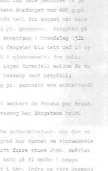 -t 700 g (qjennciasnlkt 16-28 mfar). Laveeta Ir~fangst var O g gr C ".?.'*G gamnatt, Myegte 890 g pr. garnnatt. Tilsvarende tall for iugurt VM c - ; $ l '- Ilcm g i qil.