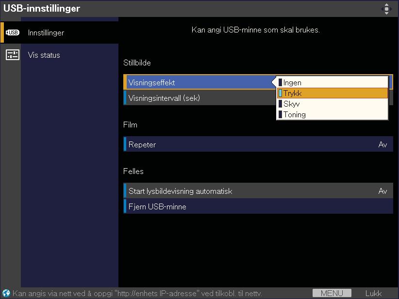 4. Nyttige funksjoner 1. Velg menyen [USB-/nettverksinnstillinger] meny og trykk så [ ]. CZE158 2. Velg [USB-innstillinger] og trykk så [Enter]. 3. Velg [Innstillinger] og trykk på [ ]. 4.