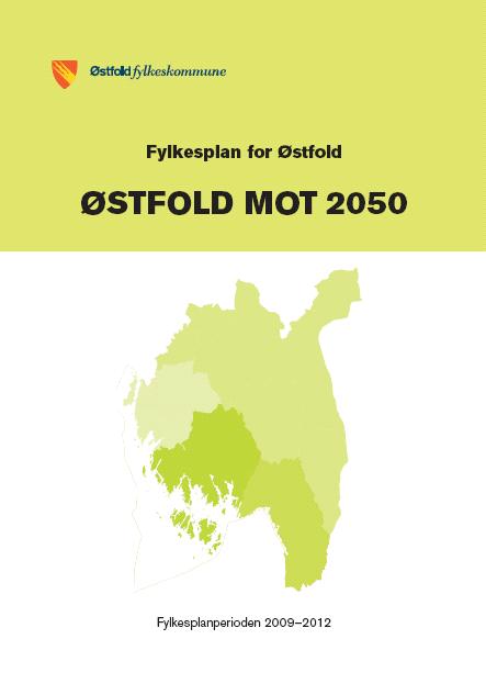 Østfolds nye fylkesplan - et verktøy for