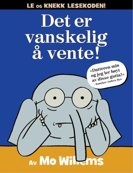 ISBN: 978-82-93335-28-3 Forfatter og Illustratør: Mo Willems Pris: 179,- kr Tittel: Det er en fugl på hodet ditt!