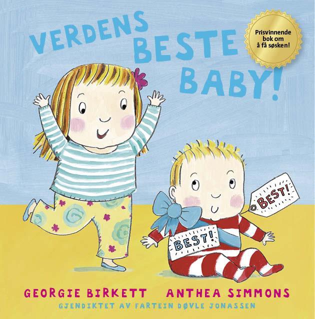 Tittel: Verdens beste baby! ISBN: 978-82-93335-24-5 Tittel: Dele!