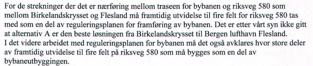 Planprogrammet utvides med at det skal utredes konsekvenser for trafikksikkerhet og muligheter for kriminalitetsforebygging. Dok 54 Statens vegvesen, 10.05.