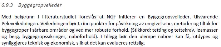 Byggegropveiledningen - Bakgrunn Følge av vurderinger / resultater fra BegrensSkade Man så behov for å belyse bl.a.: Virkemidler for å sikre at det ikke oppstår skader / deformasjoner hos tredjepart/nabo som følge av f.