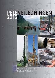 Byggegropveiledningen - Bakgrunn «Peleveiledningen» er et godt eksempel på et slikt stykke arbeid, men den er hovedsakelig rettet mot prosjektering og utførelse Byggegropveiledningen