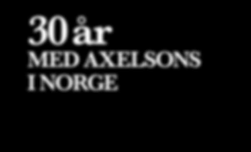 Velkommen til en verden av berøring Kurskatalog Våren 2014 2017 30 år med Axelsons i Norge! Bli med på en reise tilbake i tiden.