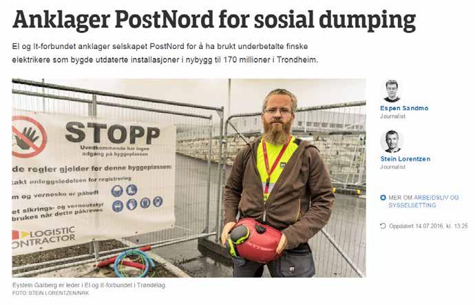 Underbetaling og forskriftsbrudd ved PostNord Sommeren 2016 fikk vi et tips om å ta en titt på den faglige utførelsen av installasjonene ved PostNord sin nye terminal på Torgardstrøa, like sør for