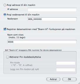 (Se avsnittet Skanning i nettverk i programvarehåndboken på CD-platen for mer informasjon.) 9 Klikk på Legg til. Vent litt, det tar noen få sekunder før skjermbildene vises.