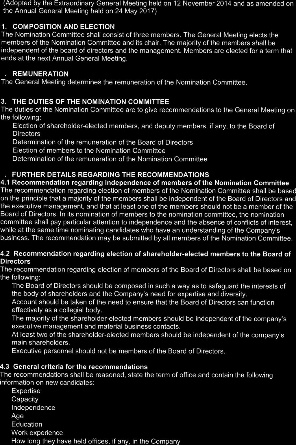 Instructions for the Nomination Committee of Nordic Nanovector ASA (Adopted by the Extraordinary General Meeting held on 12 November 2014 and as amended on the Annual General Meeting held on 24 May