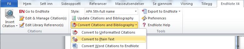 Fjerne feltkoder EndNote setter Cite While You Write-feltkoder inn i Word-dokumentet. Denne koblingen bør gjerne kuttes når du skal sende dokumentet fra deg.