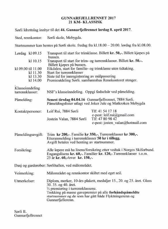 Lierne skal være en kommune der folk trives og vil bo side 8 INNBYDELSE Nordli pensjonistlag inviterer til vårfest på Kveli samfunnshus 22. april 2017 kl 17.00. Mat, kaffe, loddsalg.