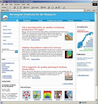 NILU i 2002 og integrering av resultater med sosio-økonomiske vurderinger til helhetlige vurderinger, utvikling av miljøpolitikk og til sist politiske beslutninger.