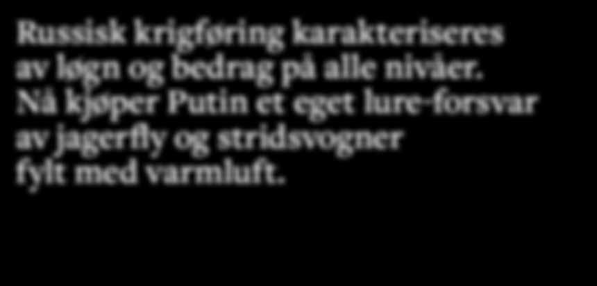 Nå kjøper Putin et eget