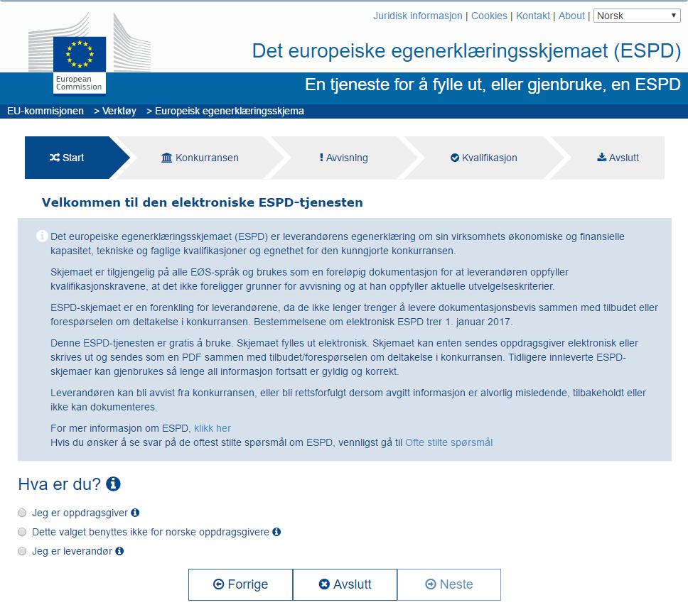 1 Innledning Dette dokumentet er en brukerveiledning for den europeiske ESPD-tjenesten https://ec.europa.eu/tools/espd.