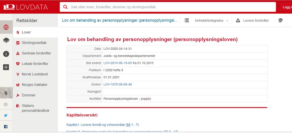 1.Lovens formål Formålet med denne loven er å beskytte den enkelte mot at personvernet blir krenket gjennom behandling av personopplysninger.