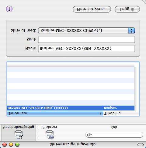 PageManager, klikker du på Presto! PageManager og følge anvisningene på skjermen. H Velg Brother MFC-9420CN, og klikk deretter Legg til. (Mac OS X 10.