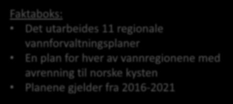 Skal ikke godkjennes av departementet Vedtatt regional plan ble godkjent av Klima- og miljødepartementet 4.