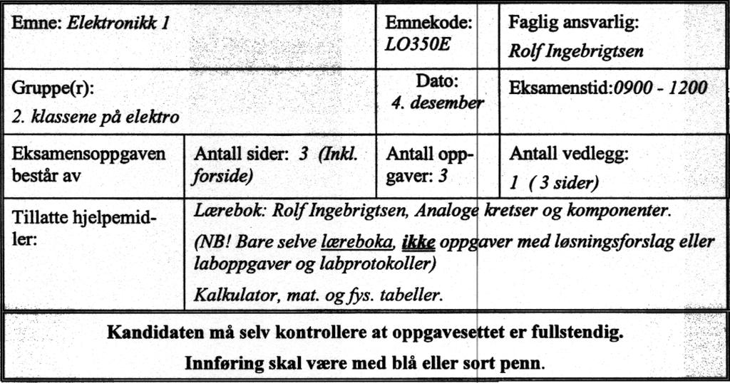 Kandidaten må selv kontrollere at oppgavesettet er fullstendig.