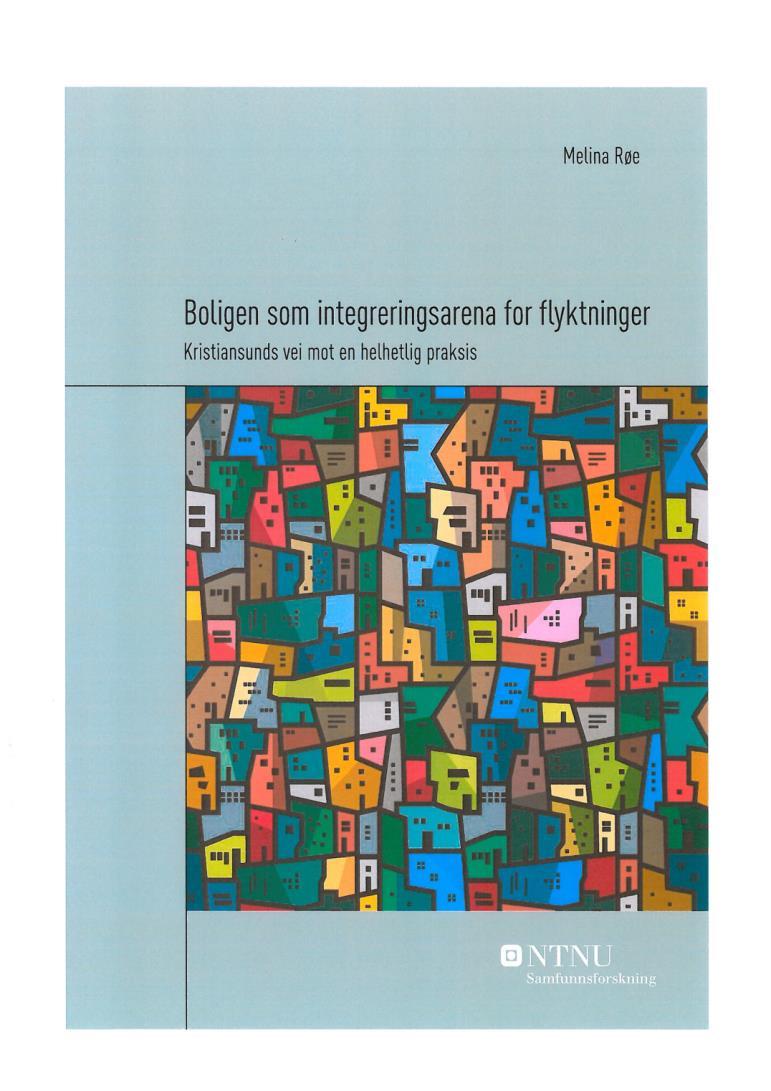 Boligen som integreringsarena Frustrasjon på grunn av lav gjennomstrømming & ventelister & ad hoc Kommunen ønsket mer helhetlig og systematisk