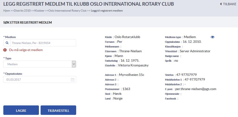 Klikk «Legg til medlem» For registrert medlem søker