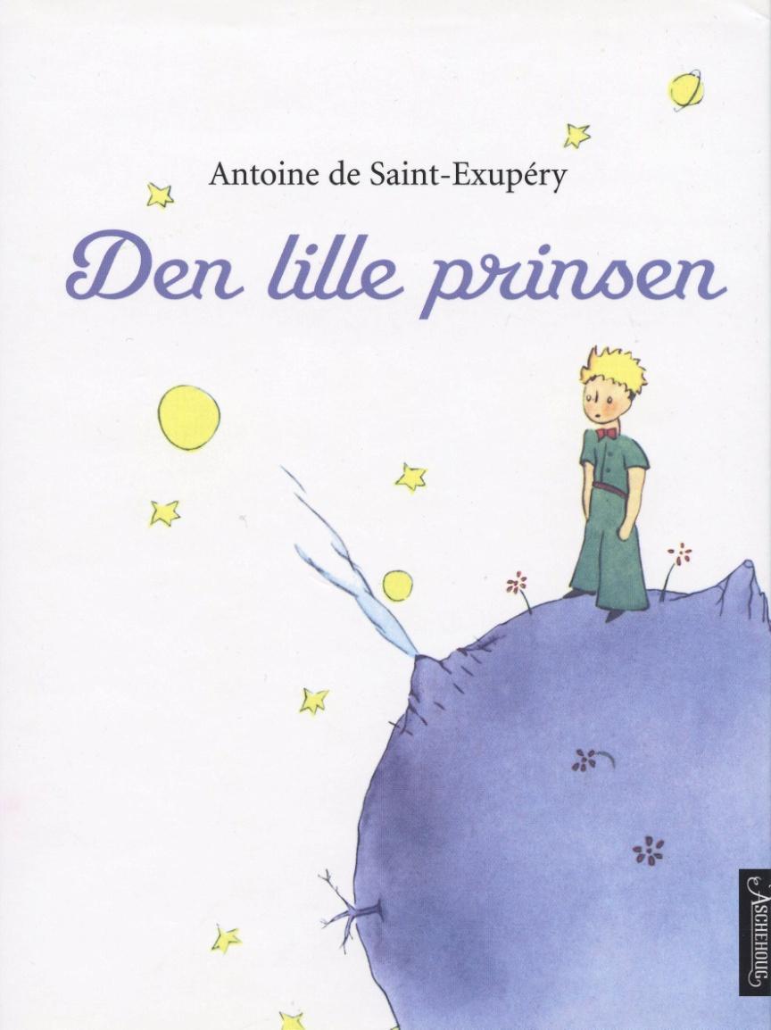 Antoine de Saint-Exupèry: Den lille prinsen Aschehoug & Co.