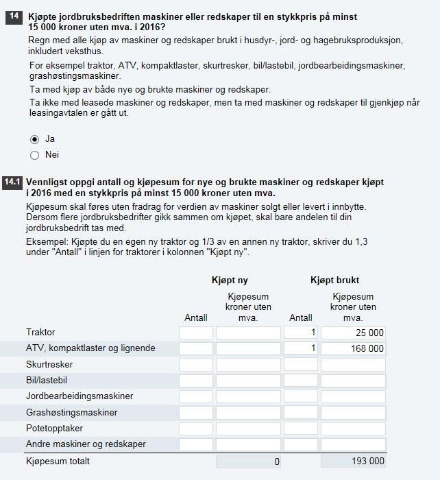 Om du har svart ja i spørsmål 1, så skal du i spørsmål 14.