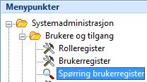 Trinn Handling brukerregister: Spørringen kan