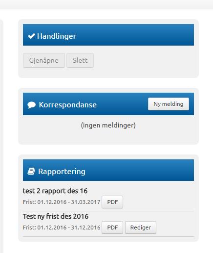 Detaljoversikt søknad Dersom du trykkjer på søknaden i tabellen på startsida, vil du komme til detaljoversikta til søknaden.