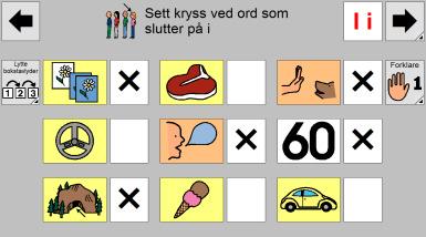 Vokal siste lyd Læringsmål: Lærer å lytte ut bokstavlyden sist i ordet Velg   Gi elevene flere muligheter ved å finne symboler i kommunikasjonstavlen.