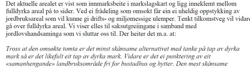 04.17: Handsaming etter Jordlova Søknaden har vore handsama av Landbrukskontoret for Austrheim, Radøy og Fedje med vedtak av 18.01.15 og vedtak i klagesak av 15.06.15, 22.06.15 og 29.