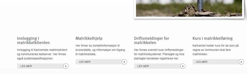 ml 46 Dette kurset med foredrag og artikler, brukerstøtteordningen/matrikkelhjelp, tilsynsrapporter, og siden «matrikkelloven med tilhørende rettskilder», er