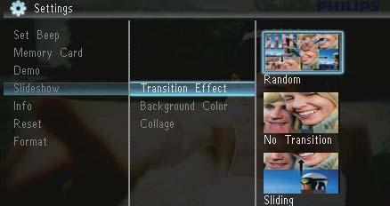 Innstillinger for lysbildefremvisning Velge en overgangseffekt for lysbildefremvisning 1 Velg [Settings], og trykk deretter på.
