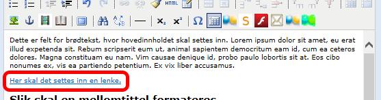 Kapittel 6: Lenker og vedlegg 6.1: Sette inn lenker i ingress/brødtekst Dersom lenken går til innhold som ligger på nsf.no (adressen tilsvarer «https://www.nsf.no/innhold»), holder det å ta med alt som står etter «nsf.