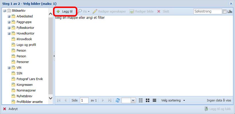 Kapittel 7: Bilder 7.5: Laste opp nytt bilde 7.5 Laste opp nytt bilde 1) I vinduet for bildearkivet, klikk på knappen «+ Legg til».