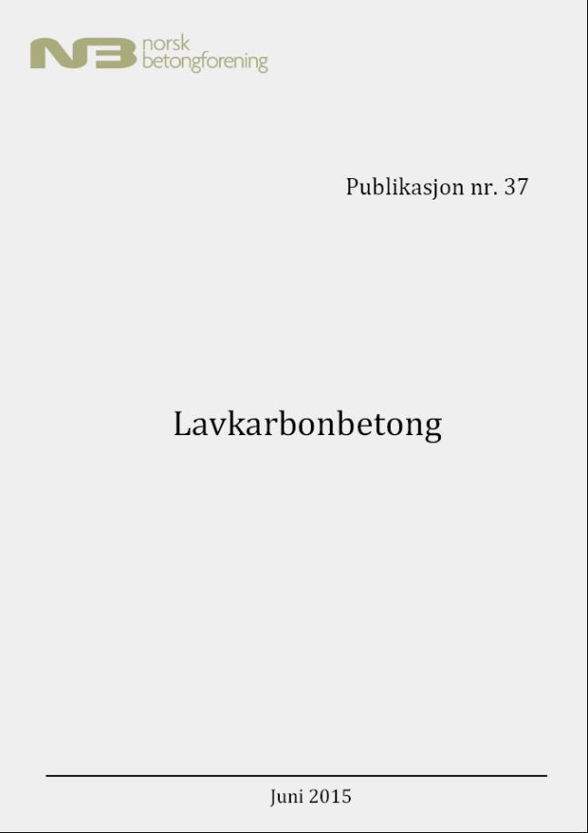 Plan: Lavkarbonbetong Definisjon av Lavkarbonbetong, NB37
