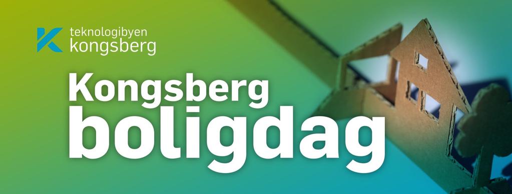 Helhetlig Boligplan for Kongsberg kommune 2014-2018 SAMARBEID MELLOM: UTBYGGERE - HUSBYGGERE EIENDOMSMEGLERE BANKER - ANDRE FINANSINSTITUSJONER - KONGSBERG NÆRINGSFORUM/NÆRINGSLIVET OG