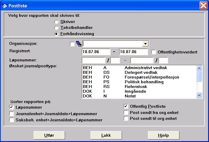 Postliste Bestillingsbildet for postliste ser slik ut: Felter i det rapportspesifikke området er: Organisasjon - feltene er valgfrie.