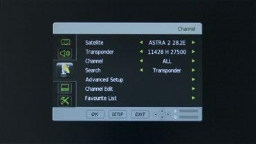 4. Betjening av Oyster TV 4.4 Kanalinnstillinger og søk (DVB-S/S2) Velg og skift til satellitt-tv. Trykk på og velg Kanaler med knappen Source SETUP OK.