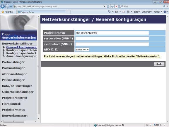 3. Webkontroll 3.1 Webkontroll prosjektor (fortsatt) 3.1.3 Nettverksinnstillinger Viser og konfigurerer nettverksinnstillinger.