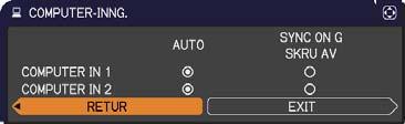 KILDE-meny Punkt COMPUTER- INNG. RAMMELÅS Beskrivelse Datamaskinens inngangssignaltype for tilkoplingene COMPUTER IN1 og IN2 kan innstilles.