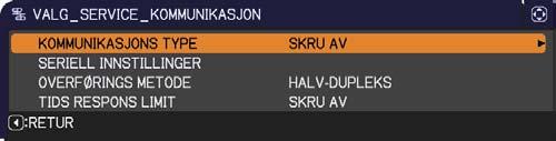 VALG-meny Punkt Beskrivelse Hvis man velger dette elementet vises menyen KOMMUNIKASJON. I denne menyen kan du konfigurere instillinger for seriell kommunikasjon til prosjektoren via CONTROL-porten.