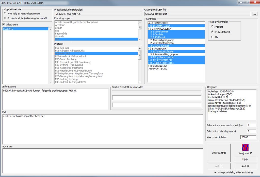 Ta inn SOSI-fila, meny Fil Åpne filer. Gå til SOSI-kontroll, meny Kontroll SOSI-kontroll. Velg metode og kontroll. Info om FKB produktspesifikasjon (..Objektkatalog FKB-AR5 4.