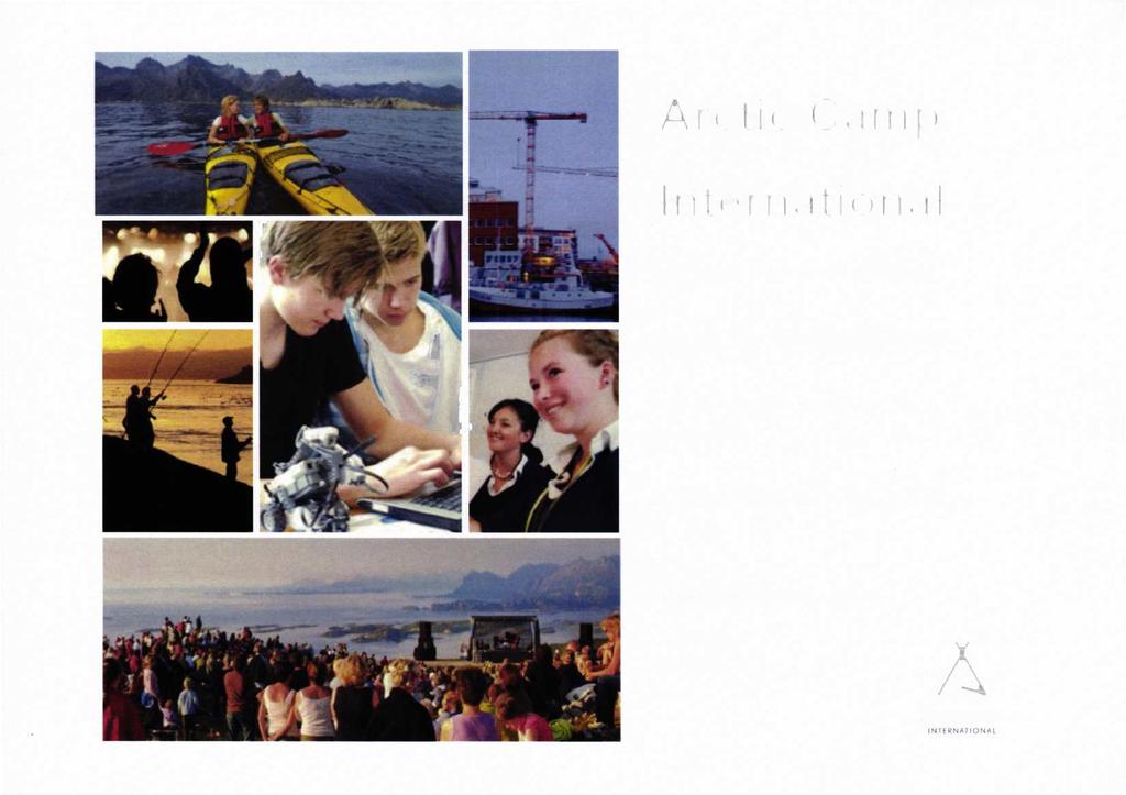 ll Arctic Camp : I' International Participants from all over the