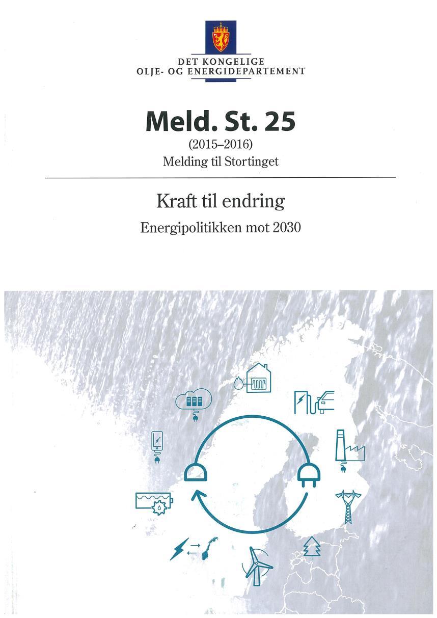 Hva har skjedd etter energimeldingen? Energimeldingen 15.