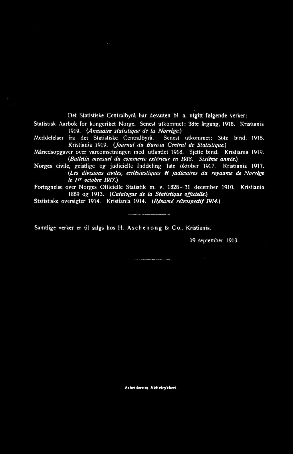 (Les divisions civiles, ecclésiastiques et judiciaires du royaume de Norvège k ler octobre 1917.) Fortegnelse over Norges Officielle Statistik m. v.