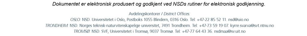 Vedlegg / Appendiks Vedlegg 1 Peer Møller Sørensen Institutt for spesialpedagogikk Universitetet i Oslo Postboks 1140 Blindern 0318 OSLO Vår dato: 02.